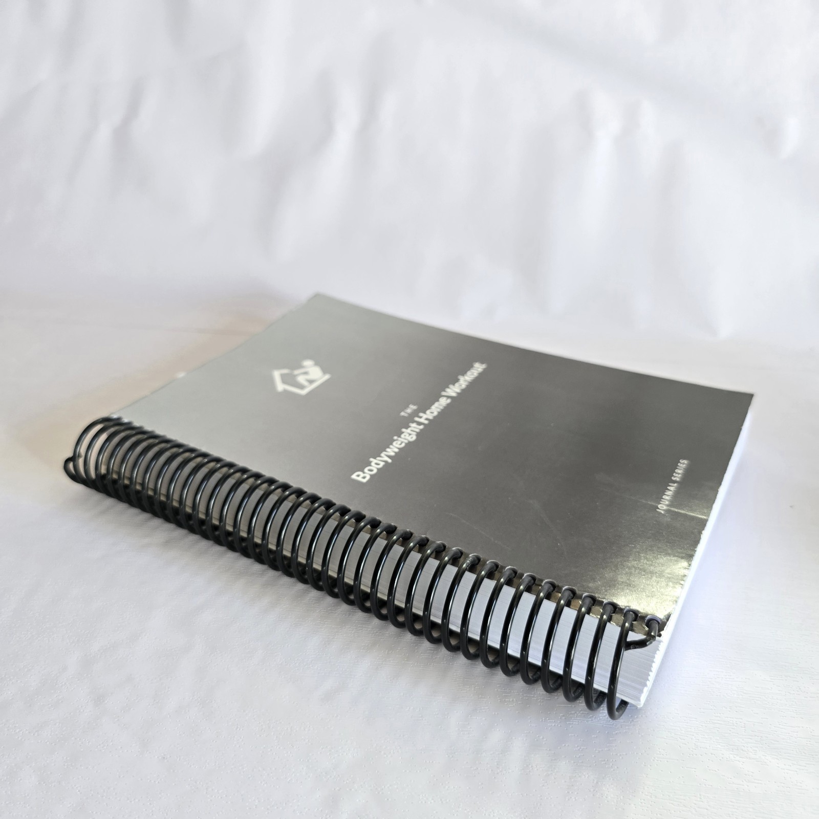 The Bodyweight Home Workout Journal Spiral Book