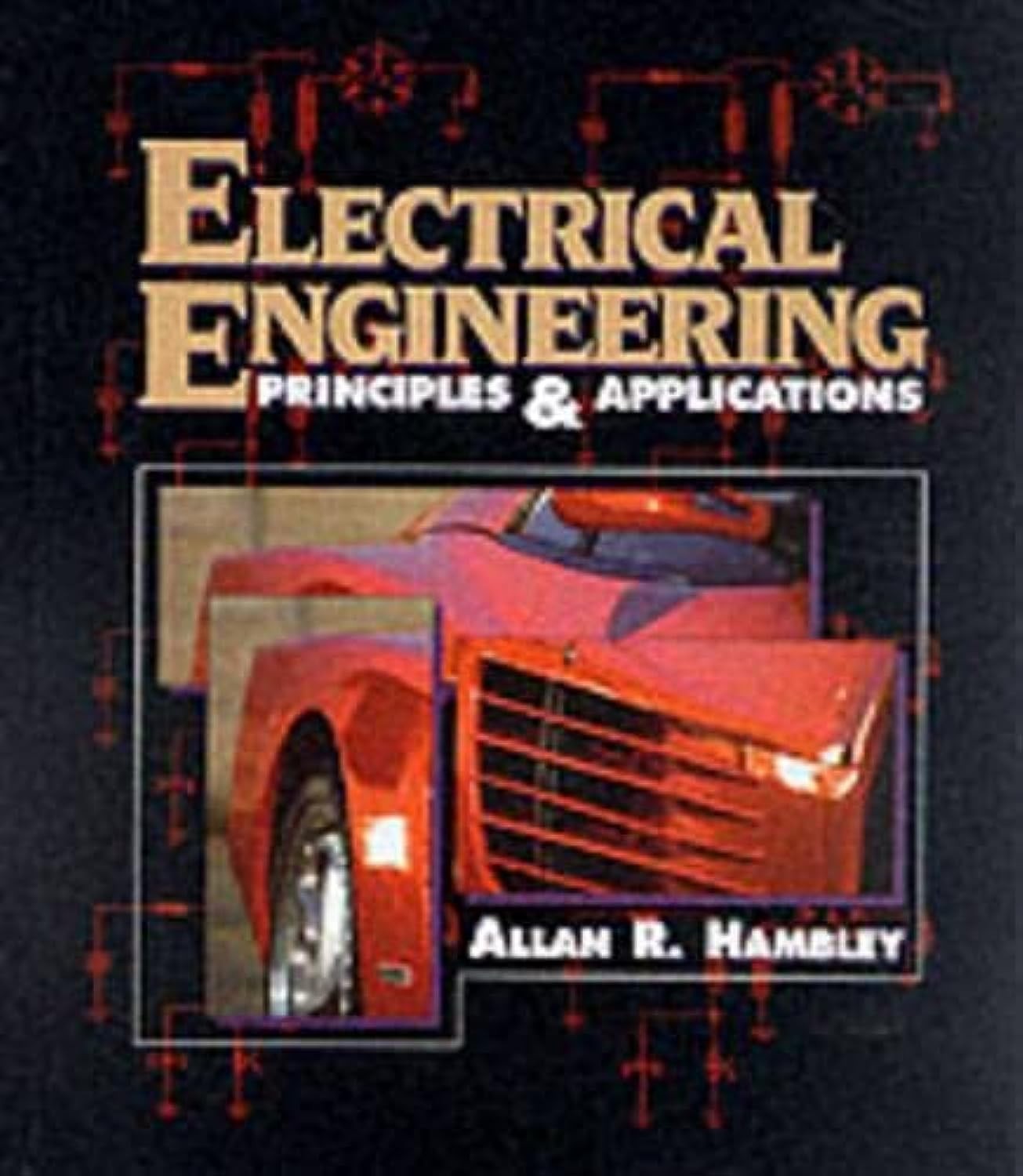 Electrical Engineering: Principles and Applications
