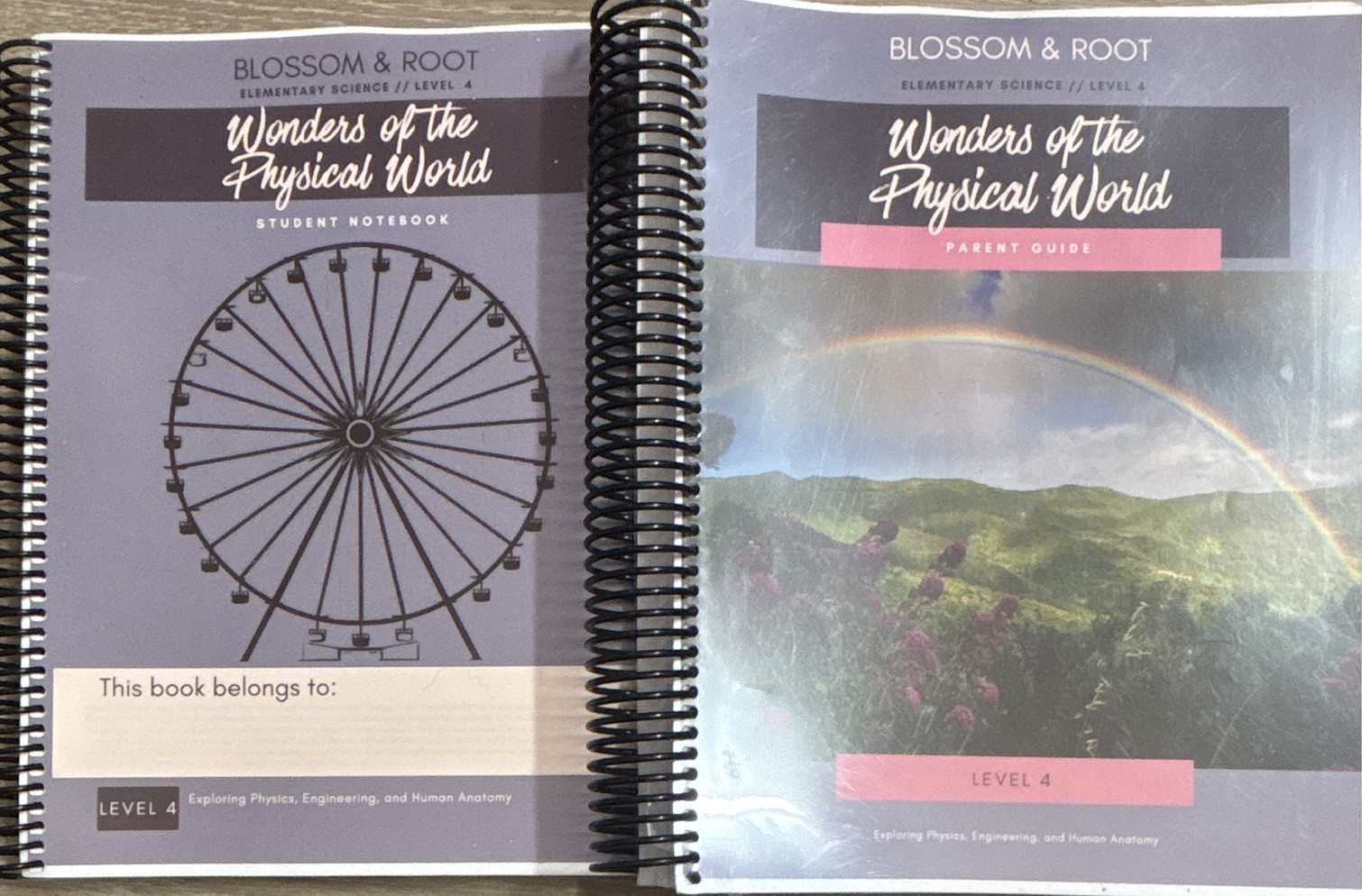 Blossom & Root: Level 4 Wonders Physical World Student Notebook and Parent Guide
